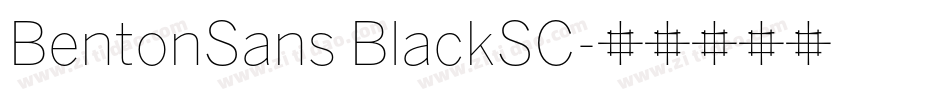 BentonSans BlackSC字体转换